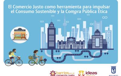 El Comercio Justo, una herramienta para impulsar el Consumo Sostenible y la Compra Pública Ética