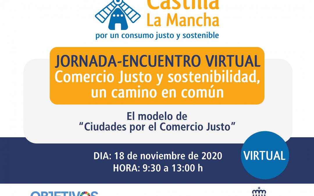 Castilla La Mancha organiza un encuentro virtual sobre sostenibilidad y Comercio Justo