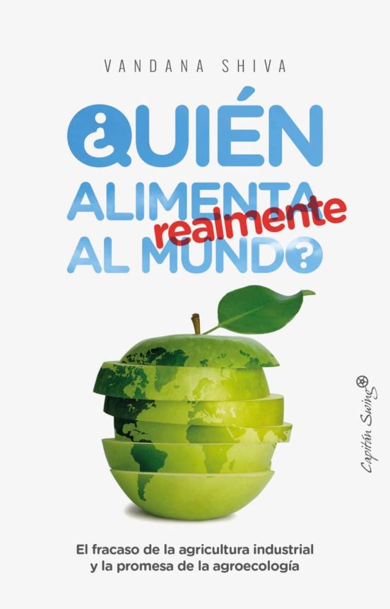 Quién alimenta realmente al mundo.