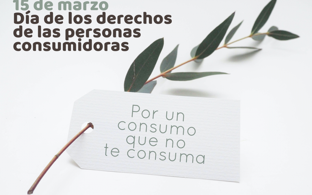Día Mundial de las personas consumidoras