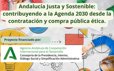NUEVA CAMPAÑA PARA PROMOVER LA COMPRA PÚBLICA ÉTICA EN ANDALUCÍA