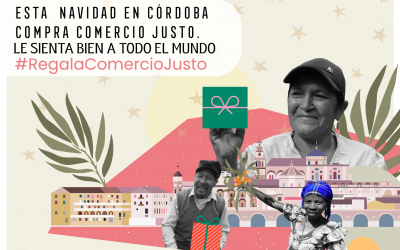 Esta Navidad regala Comercio Justo. Le sienta bien a todo el mundo